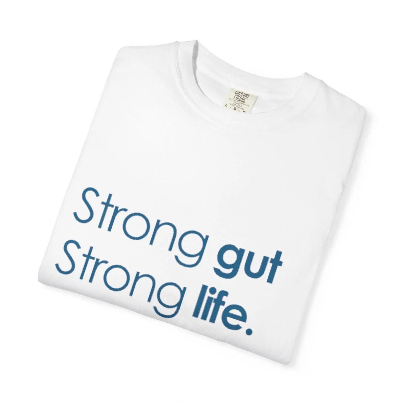 Strong Gut Life Slogan T Shirt - Health Wellness And Lifestyle recension och pris